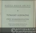 Zwei Kammersonaten für Violine und Basso continuo, Op. 6 / Two chamber sonatas for violin and basso continuo (= Nagels Musik-Archiv, Nr. 9).