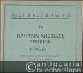 Konzert für Cembalo, zwei Violinen und Violoncello ad lib. (= Nagels Musik-Archiv, Nr. 79).
