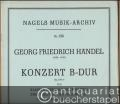 Konzert B-Dur, Op. 4 Nr. 6 für Klavier (Cembalo oder Orgel), zwei Violinen und Violoncello oder kleines Orchester (= Nagels Musik-Archiv, Nr. 136).