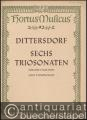 Sechs Triosonaten / Streichtrios für zwei Violinen und Violoncello (= Hortus Musicus 92) [Stimmen].