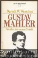 Gustav Mahler. Prophet der neuen Musik (= Heyne Biographien).