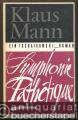 Symphonie Pathétique. Ein Tschaikowski-Roman.