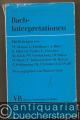 Bach-Interpretationen (= Kleine Vandenhoeck-Reihe 291 S).