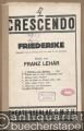 O Mädchen, mein Mädchen. Lied aus dem Singspiel "Friederike" von Ludwig Herzer und Fritz Löhner. Musik von Franz Lehar. Salonorchester. 19 Stimmen.