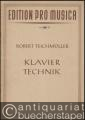 Klaviertechnik (= Edition pro musica, Nr. [gestrichen: 35] [neu gestempelt:] 67).