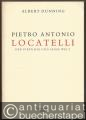 Pietro Antonio Locatelli. Der Virtuose und seine Welt. Bände 1 u. 2.