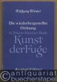 Die wiederhergestellte Ordnung in Johann Sebastian Bachs Kunst der Fuge. Untersuchungen am Originaldruck.
