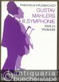 Gustav Mahlers III. Symphonie. Welt im Widerbild.