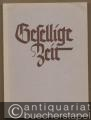 Gesellige Zeit. Liederbuch für gemischten Chor (= Bärenreiter-Ausgabe 615).