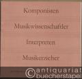 Komponisten, Musikwissenschaftler, Interpreten, Musikerzieher des Verbandes der Komponisten und Musikwissenschaftler der DDR, Bezirksverband Leipzig.