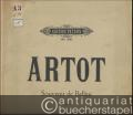 Souvenir de Bellini. Fantaisie brillante pour Violon et Piano par J. Artot, Opus 4 (= Edition Peters, No. 2731).