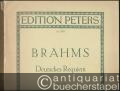 Ein Deutsches Requiem nach Worten der heiligen Schrift, Opus 45 (= Edition Peters, Nr. 3670). Partitur.
