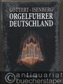 Orgelführer Deutschland [Band 1].