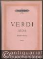 Aida. Oper in vier Akten (= Edition Peters, Nr. 4253). Klavierauszug.
