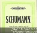 Davidsbündlertänze Op. 6 für Klavier (= Edition Peters, Nr. 9502). Urtextausgabe.
