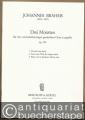 Drei Motetten für vier- und achtstimmigen gemischten Chor a cappella, Op. 110 (= Chor-Bibliothek 3401).