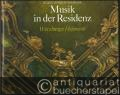 Musik in der Residenz. Würzburger Hofmusik.
