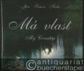 Ma vlast - My Country - Mein Vaterland - Ma Patrie.