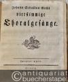 Musik (Bücher/Noten) » Noten/Partituren - Johann Sebastian Bachs vierstimmige Choralgesänge [4 Teile in 1 Band, so vollständig].