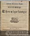 Musik (Bücher/Noten) » Noten/Partituren - Johann Sebastian Bachs vierstimmige Choralgesänge [4 Teile in 1 Band, so vollständig].