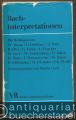 Bach-Interpretationen (= Kleine Vandenhoeck-Reihe 291 S).