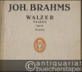 Walzer, Opus 39 / Valses (= Johannes Brahms, Klavierwerke. Edition Schott 1641 / 09486/87). Piano.