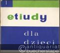 Etiudy dla dzieci na fortepian I (= PWM 6512).