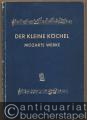 Der kleine Köchel. Chronologisches und systematisches Verzeichnis sämtlicher musikalischer Werke von Wolfgang Amadeus Mozart.