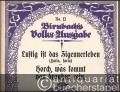 Lustig ist das Zigeunerleben (Faria, faria) und Horch, was kommt von draußen rein (= Birnbach's Volks-Ausgabe No. 12). Gesang und Klavier.