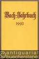 Bach-Jahrbuch. 78. Jahrgang 1992.