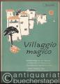 Villaggio magico. Melodienfolge aus der Operette "Liebeszauber auf Sizilien" von Ika Schafheitlin und Helmut Gauer. Salonorchester. 23 Stimmen.
