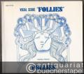 Follies. A new musical (= Vocal score's from Broadway's best! Standard edition, i3067a). Vocal score [Klavierauszug].