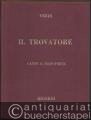 Il trovatore. Dramma lirico in quattro parti di Salvatore Cammarano. Klavierauszug.