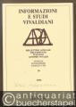 Informazioni e Studi Vivaldiani. Bollettino dell'Istituto Italiano Antonio Vivaldi, 16 - 1995.
