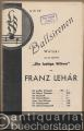 Ballsirenen. Walzer aus der Operette "Die lustige Witwe" (= Salonorchester No. 92). 12 Stimmen.