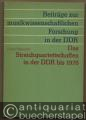 Das Streichquartettschaffen in der DDR bis 1970 (= Beiträge zur musikwissenschaftlichen Forschung in der DDR, Band 12).