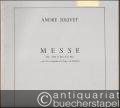 Messe dite: Pour le Jour de la Paix a une Voix, accompagne de l'Orgue et du Tambourin (1940).