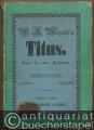 W. A. Mozart's Titus. Oper in zwei Aufzügen. Vollständiger Clavier-Auszug.