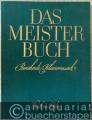 Das Meisterbuch. Eine Sammlung berühmter Klaviermusik aus drei Jahrhunderten, Band 1 (= Edition Peters, Nr. 4901).