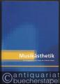 Musikästhetik (= Handbuch der systematischen Musikwissenschaft, Band 1).
