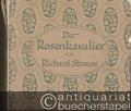Der Rosenkavalier. Komödie für Musik von Hugo von Hofmannsthal. Musik von Richard Strauss Op. 59. Klavierauszug.