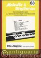 Udo Jürgens. Seine großen Erfolge (= Melodie und Rhythmus. Reihe für leichtes Spiel auf elektronischen Orgeln und Keyboards mit Einfinger-Begleitautomatik, 68).