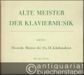 Deutsche Meister des 16.-18. Jahrhunderts (= Alte Meister der Klaviermusik, Band I. Edition Peters, Nr. 4641a).