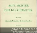 Italienische Meister des 17.-18. Jahrhunderts (= Alte Meister der Klaviermusik, Band III. Edition Peters, Nr. 4641c).