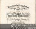 Melodisch-brillante Studien für das Pianoforte. 48 Original-Melodien mit Etude, Variazionen, Cadenzen u. Finger-Übungen für die höhere Ausbildung des Vortrages und der Geläufigkeit in fortschreitender Ordnung componirt von Carl Czerny, Op. 829, Heft 5.
