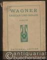 Tristan und Isolde von Richard Wagner (= Universal-Edition, Nr. 5133). Partitur.