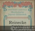 Carl Reinecke's Kinderlieder. Neue Gesammtausgabe. Zweiter Band [enthält die Lieder Nr. 36-73] (= Breitkopf & Härtels Musikalische Jugend-Bibliothek).