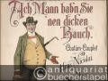 Ach Mann hab'n Sie 'nen dicken Bauch. Costüm-Couplet von Hans Nicolai. Musik von O. Lehmann, Op. 2.