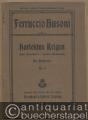Harlekins Reigen / Rondo Arlecchinesco / Rondeau Arlequinesque für Orchester, Op. 46 (= Breitkopf & Härtels Partitur-Bibliothek, Nr. 2655).