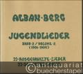 23 ausgewählte Lieder / 23 selected songs (= Jugendlieder, Band 2 / Volume 2 (1904-1908). Universal Edition 18144).